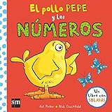 El pollo Pepe y los números (El pollo Pepe y sus amigos)