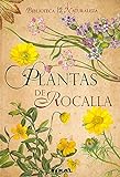 Plantas De Rocalla (Biblioteca De Ka Naturaleza) (Biblioteca De La Naturaleza)