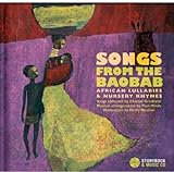 Songs from the Baobab: African Lullabies & Nursery Rhymes